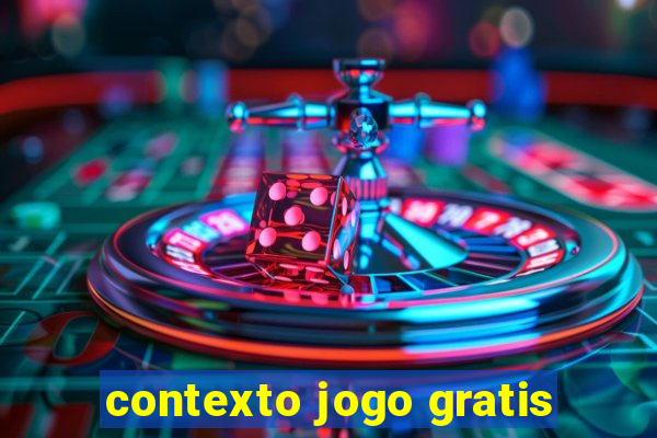 contexto jogo gratis